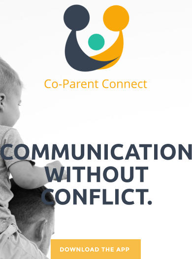 COMMUNICATION WITHOUT CONFLICT. Co-Parent Connect DOWNLOAD THE APP DOWNLOAD THE APP